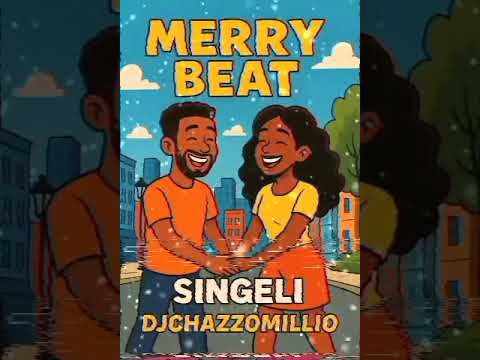Merry Title DJ Chazzo Milioo Merry Singeli Club Beat