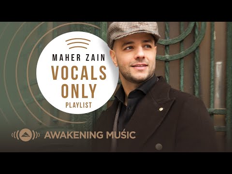 Maher Zain Vocals Only Playlist