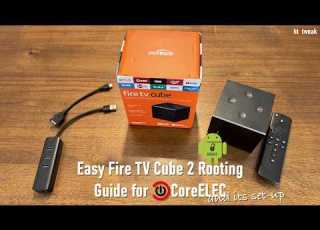 Easy Fire TV Cube 2 Rooting Guide For CoreELEC And Its Set Up