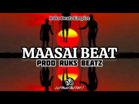 Maasai Type Beat Instrumental Ruks Beatz