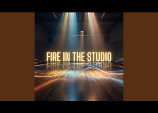 Fire In The Studio