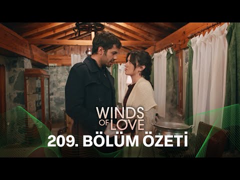Rüzgarlı Tepe 209 Bölüm Özeti Winds Of Love Episode 209 Recap Eng Sub Rüzgarlı Tepe 209 Bölüm Özeti Winds Of Love Episode 209 Recap Eng Sub