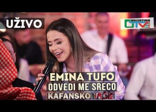 EMINA TUFO ODVEDI ME SRECO 2021 UZIVO OTV VALENTINO