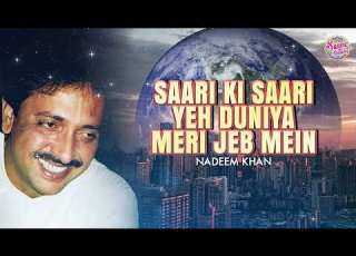Saari Ki Saari Yeh Dunya Meri Jeb Mein Nadeem Khan Chutney Golden Oldie