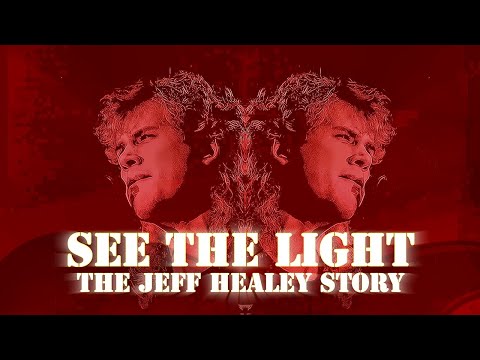 SEE THE LIGHT The Jeff Healey Story Teaser Official Documentary