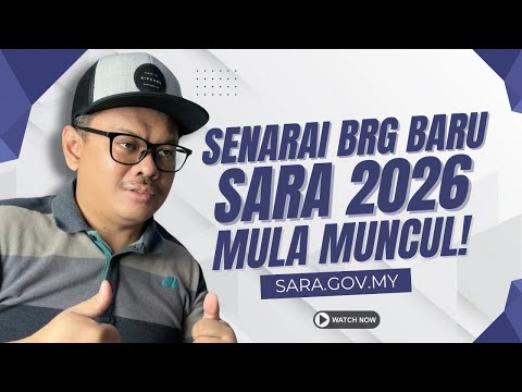 SENARAI BRG BARU SARA 2026 MULA MUNCUL