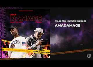 Mass The Mind X Mphoza AmaDamage Official Audio
