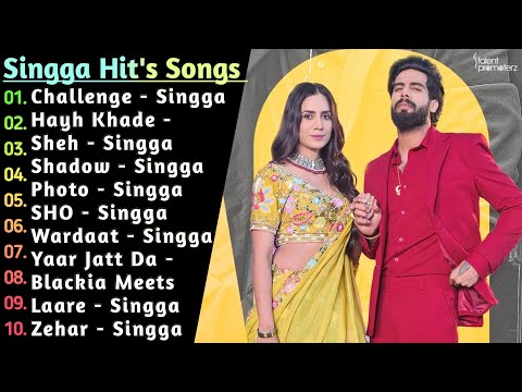 Singga 2023 Top 10 Hit S Songs Non Stop Punjabi Songs Latest Punjabi Hits Songs Hit Singga 2023 Top 10 Hit S Songs Non Stop Punjabi Songs Latest Punjabi Hits Songs Hit