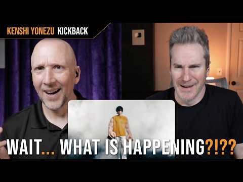 Kenshi Yonezu S KICKBACK A Chainsaw Man Theme Reaction With A Vocal Coach Songwriter