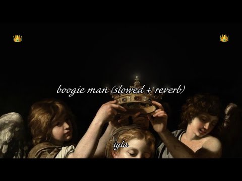 Iyla Boogie Man Slowed Reverb