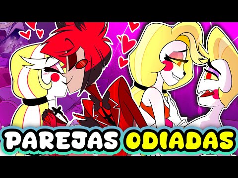 LAS PAREJAS MAS ODIADAS De HAZBIN HOTEL