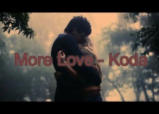  KODA MORE LOVE Letra Lyrics