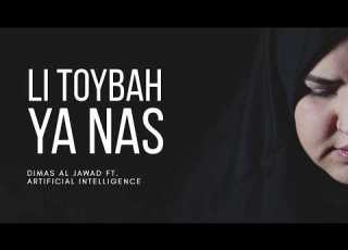 LI TOYBAH YA NAS DIMAS AL JAWAD FT AI