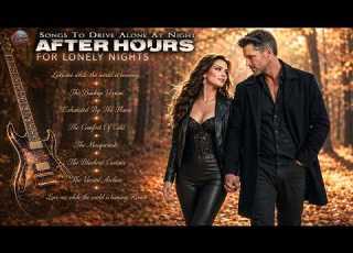 AFTER HOURS Songs To Drive Alone At Night