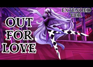 Out For Love Extended Ver Hazbin Hotel Cover By MilkyyMelodies