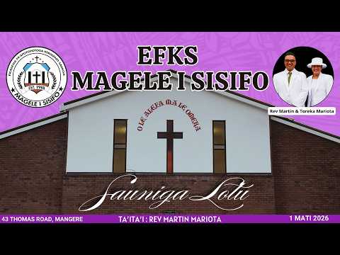 EFKS Magele I Sisifo Sauniga Lotu 1 MATI 2026