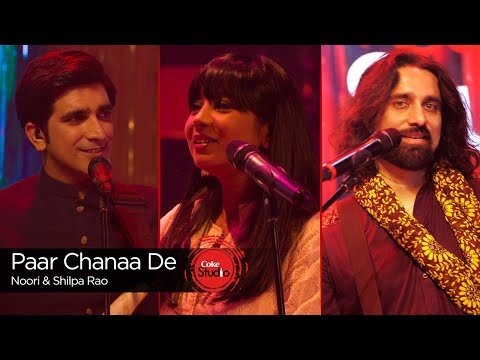 Coke Studio Season 9 Paar Chanaa De Shilpa Rao Noori