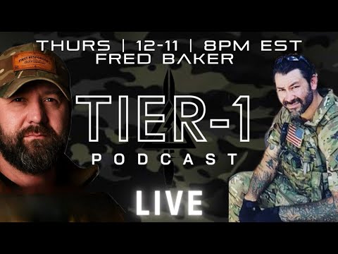 Tier1 Podcast Live Fred Baker Air Force Tier1 CCT And Joint Special Operations