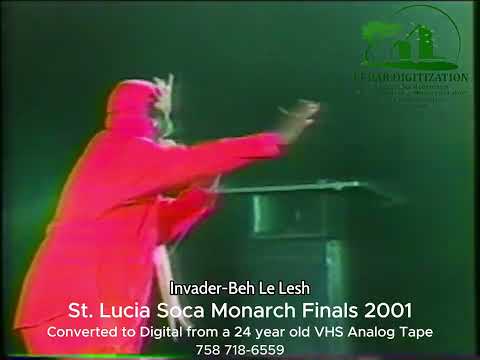 Invader Beh Le Lesh St Lucia Soca Monarch Finals 2001