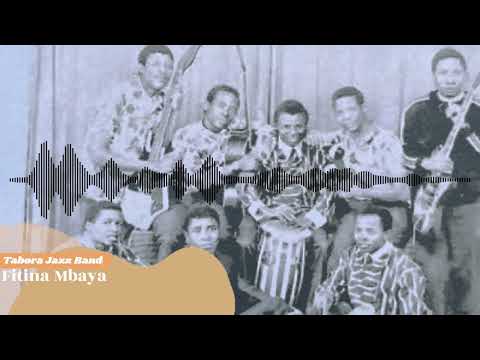 FITINA MBAYA Tabora Jazz Band