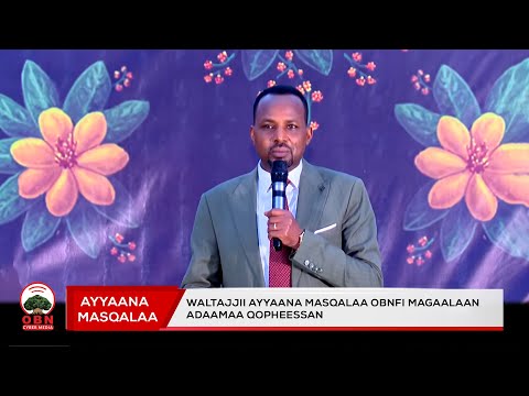 Waltajjii Ayyaana Masqalaa OBNFI Magaalaan Adaamaa Qopheessan