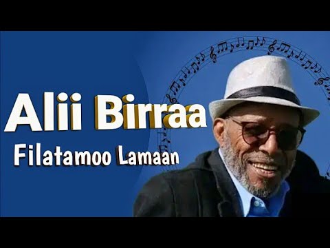 Alii Birraa Filatamoo Lama Muziqa Bareda Oromo Music 2025
