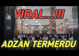 ADZAN TERMERDU DI PONPES MIFATHUL HUDA MANONJAYA TASIKMALAYA
