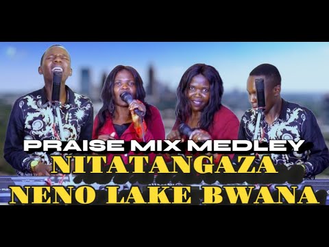 NITATANGAZA NENO LAKE BWANA TUIMBE TUMSIFU BWANA BWANA AMETOA UZIMA Njoni By Min Danybless NITATANGAZA NENO LAKE BWANA TUIMBE TUMSIFU BWANA BWANA AMETOA UZIMA Njoni By Min Danybless