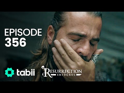 Resurrection Ertuğrul Episode 356