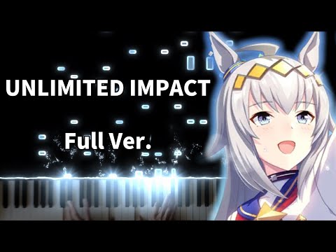 Uma Musume UNLIMITED IMPACT Full Piano Uma Musume Pretty Derby Sheet Music