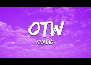 Khalid OTW Lyrics Ft Ty Dolla Ign 6LACK