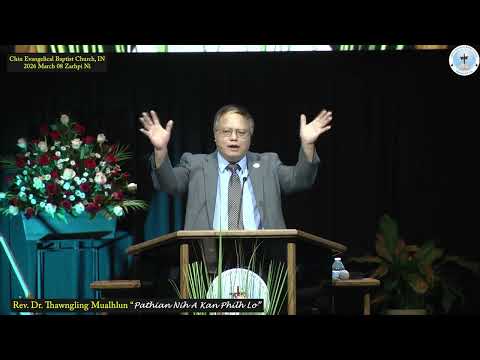 Pathian Nih A Kan Philh Lo Rev Dr Thawngling Mualhlun CEBC IN 2026 March 8 Pathian Nih A Kan Philh Lo Rev Dr Thawngling Mualhlun CEBC IN 2026 March 8