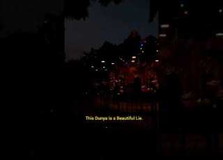  The Illusion Of This Dunya