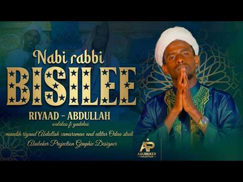 NABII RABBII BISILE New Ethiopian Manzuma 2018 By Riyaad Abdullaah