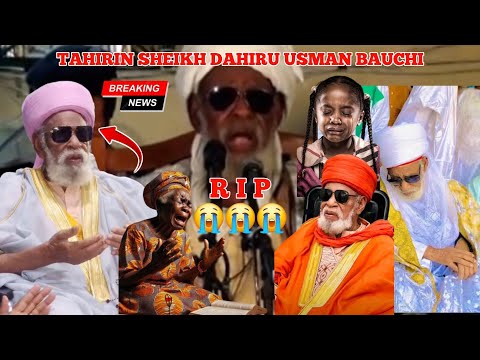 Sakon Sheikh Dahiru Usman Bauchi Kafin Ya Rasu Tahirin Sheikh Dahiru Usman Bauchi Sakon Sheikh Dahiru Usman Bauchi Kafin Ya Rasu Tahirin Sheikh Dahiru Usman Bauchi