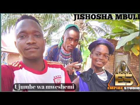 JISHOSHA MBULI Ujumbe Wa Mweshemi Prod Empaya Studio JISHOSHA MBULI Ujumbe Wa Mweshemi Prod Empaya Studio