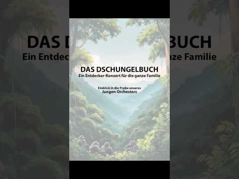 Familienkonzert DAS DASCHUNGELBUCH