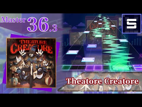 Theatore Creatore Master Lv36 プロセカ創作譜面