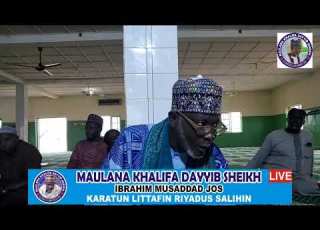 CIGABA DA KARATUN LITTAFIN RIYYADUS SWALLIHIN TARE DA KHALIFA DAYYIB SHEIKH IBRAHIM MUSADDAD JOS