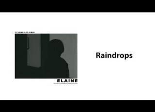 Raindrops Elaine Kim Official Audio W Lyrics