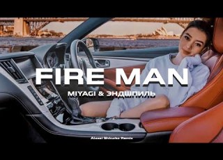  MiyaGi Эндшпиль Fire Man Alexei Shkurko Remix