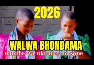 WALWA BHONDAMA UJUMBE WA NKAMBA NA SANE BY MBEYA STUDIO 2026