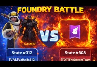 Foundry Battle 312 VAL Vs 308 TDT TheDreamTeam Whiteoutsurvival Games Gamer