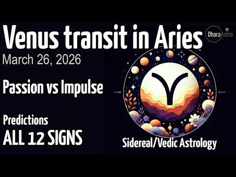 Venus Transit In Aries 2026 Predictions For All 12 Signs Vedic Astrology