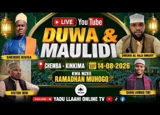  LIVE DUWA HAPA KINKIMA CHEMBA KWA MZEE RAMADHANI MUHOGO LEO 14 08 2026