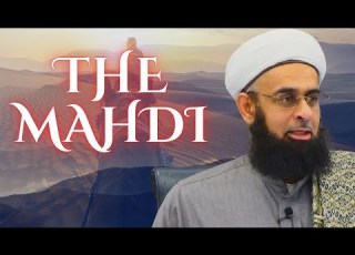 The Mahdi Dr Mufti Abdur Rahman Ibn Yusuf Mangera