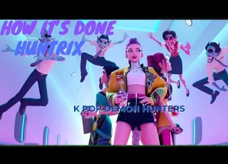 How It S Done Huntrix K Pop Demon Hunters Music Video