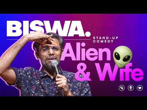 Biswa Kalyan Rath Alien Wife Stand Up Comedy