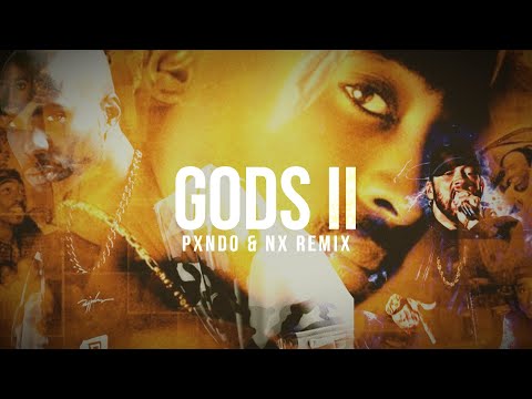 2Pac DMX Eminem Gods II 2022 Pxndo NX Remix