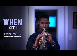 Fantasia When I See U Saxophone Cover By Nathan Allen
